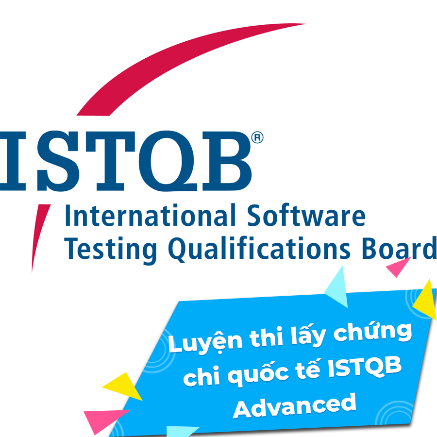 Khóa Học Luyện Thi Lấy Chứng Chỉ Quốc Tế ISTQB Advanced - KYNA