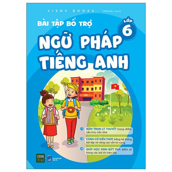 Bài Tập Bổ Trợ Ngữ Pháp Tiếng Anh Lớp 6