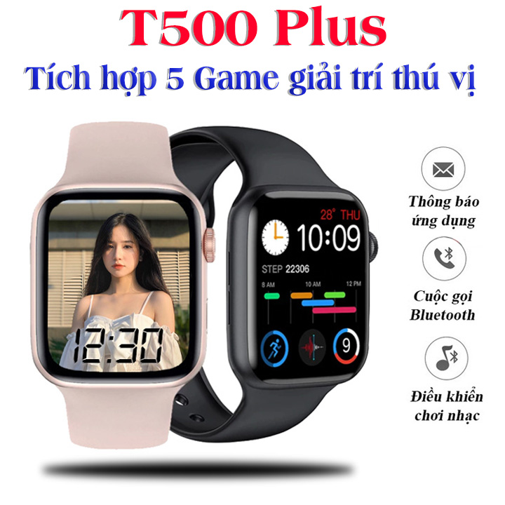 Đồng hồ thông minh T500 plus nghe gọi giá rẻ phiên bản tích hợp 5 game ,sử dụng ngôn ngữ Tiếng Việt , Thay hình nền cá nhân tùy ý