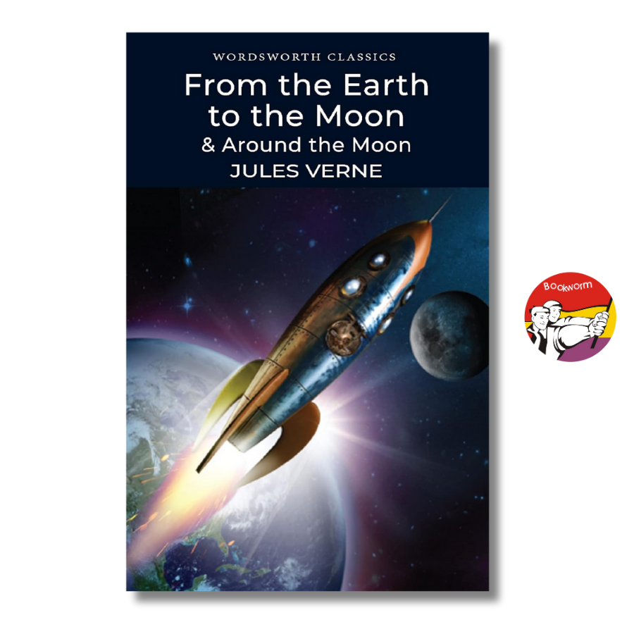 Sách - From the Earth to the Moon / Around the Moon by Jules Verne | Classic Science Fiction