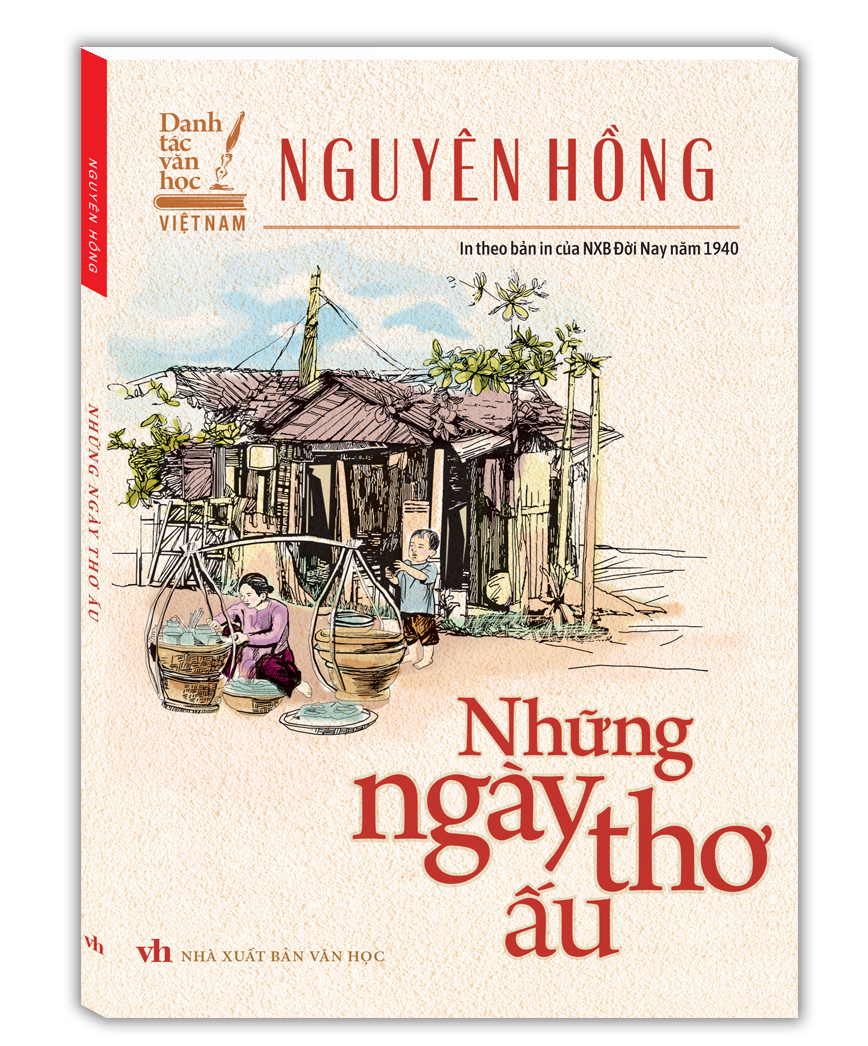 Sách - Danh Tác Việt Nam - Những Ngày Thơ Ấu (In Theo Bản Của NXB Đời Nay Năm 1940)