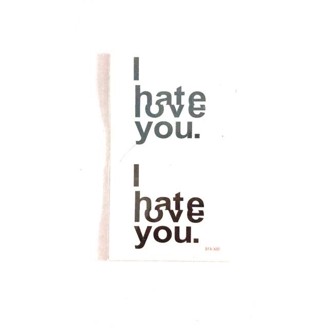 Hình xăm dán chữ i hate you 10xx6cm