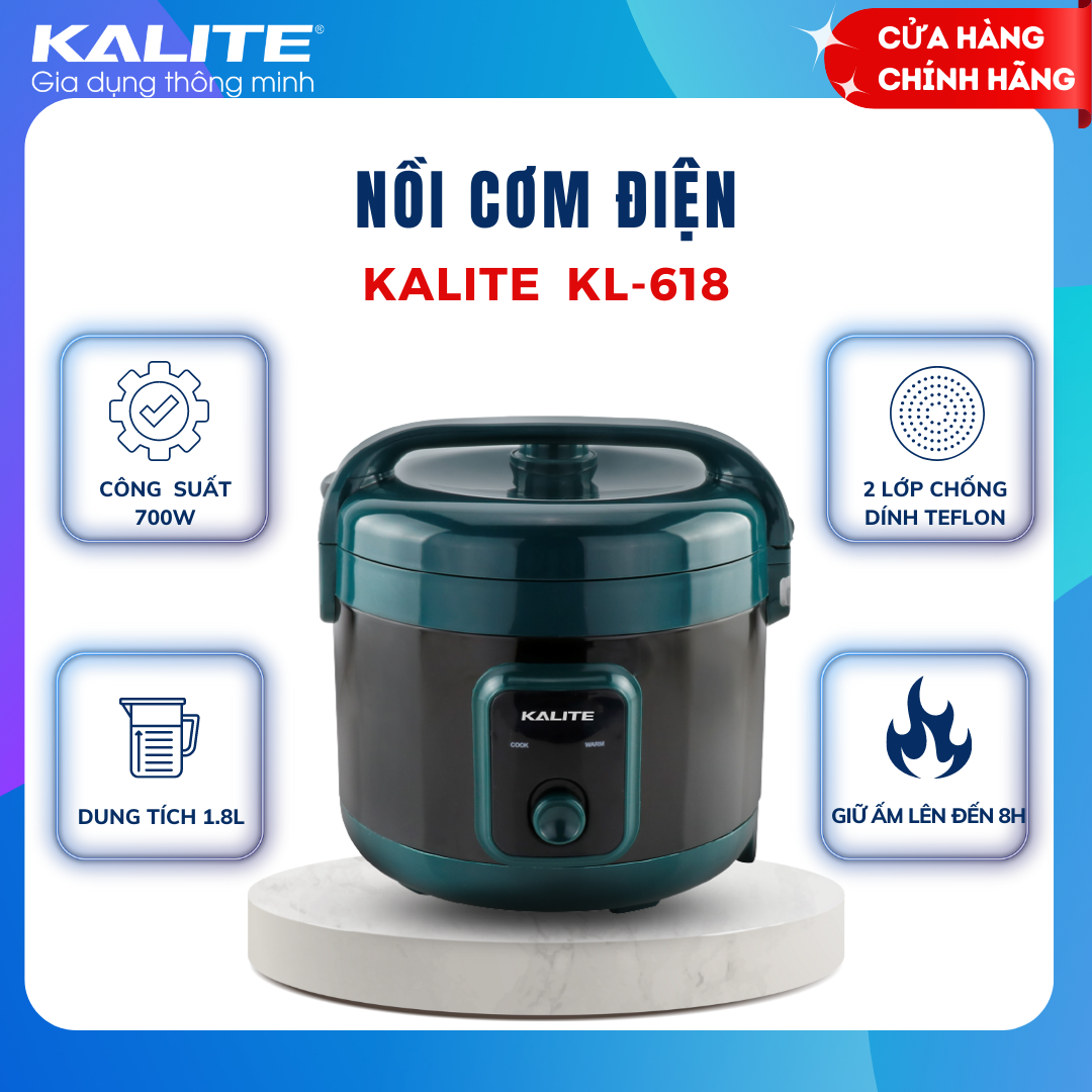 Nồi cơm điện Kalite KL 618, công suất 700W, dung tích 1.8L, quai cầm liền, nút bấm cơ kiểu dáng mới, hàng chính hãng