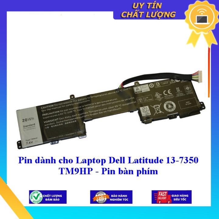 Pin dùng cho Laptop Dell Latitude 13-7350 TM9HP - Hàng Nhập Khẩu New Seal