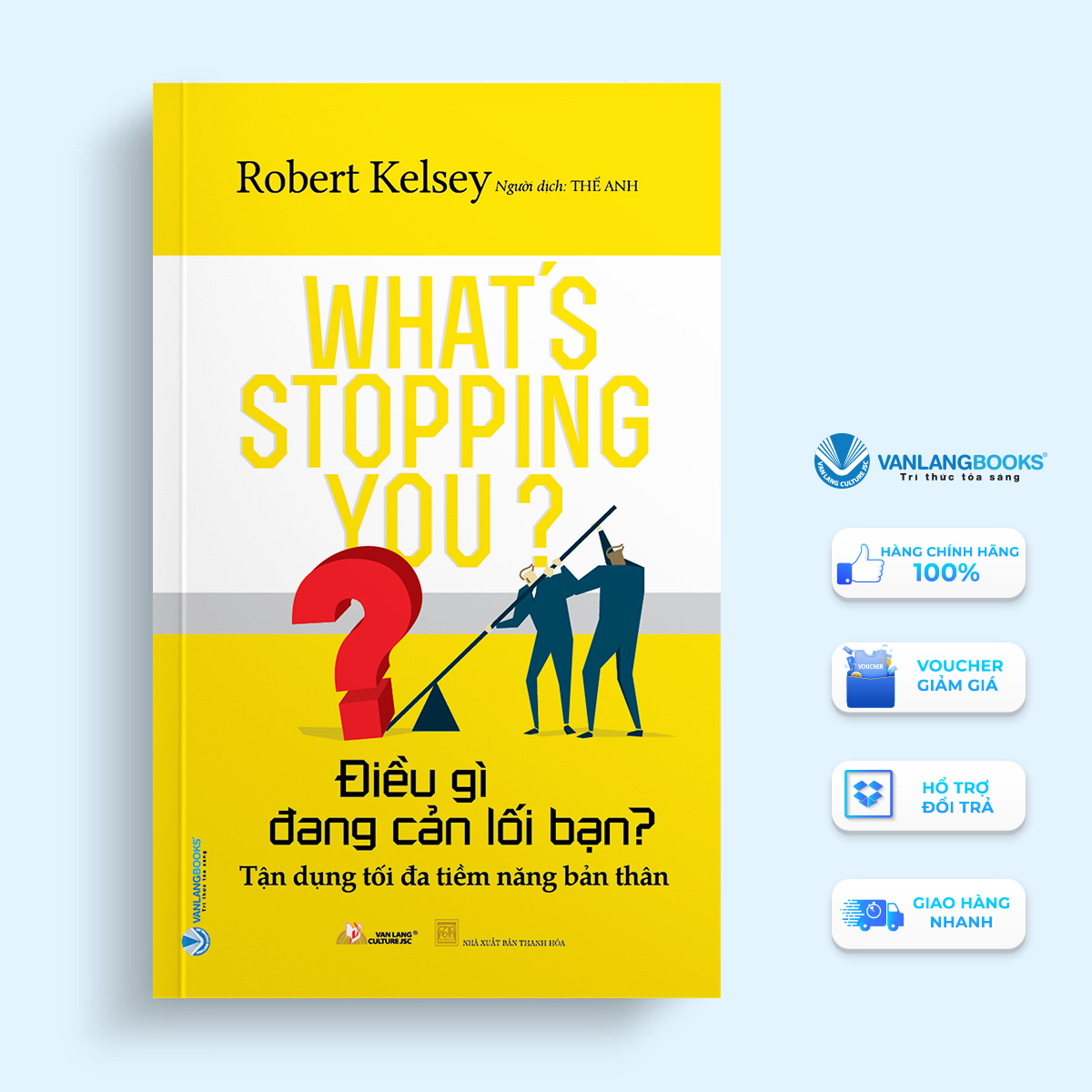 Điều Gì Đang Cản Lối Bạn ? - Vanlangbooks