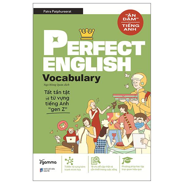 Perfect English Vocabulary - Tất Tần Tật Về Từ Vựng Tiếng Anh Gen Z