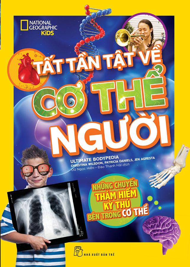 Sách National Geographic Kids - Tất Tần Tật Về Cơ Thể Người