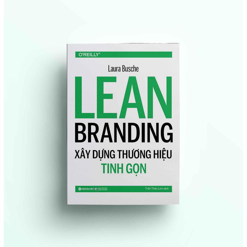 Lean Branding - Xây dựng thương hiệu tinh gọn - Bản Quyền