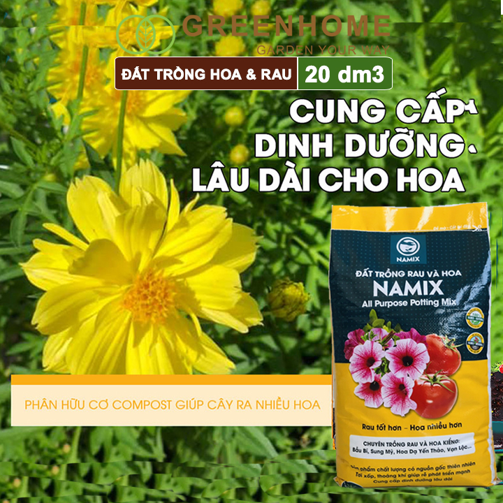 Đất trồng hoa và rau Namix, bao 20dm3 (12kg), hữu cơ, dùng ngay không cần bổ sung thêm phân bón |Greenhome