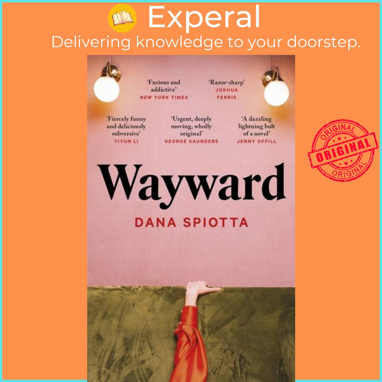 Sách - Wayward by Dana Spiotta (UK edition, paperback)