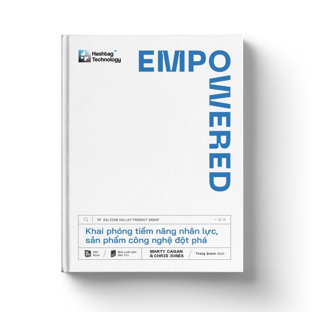 Empowered - Khai Phóng Tiềm Năng Nhân Lực, Sản Phẩm Công Nghệ Đột Phá  - Bản Quyền