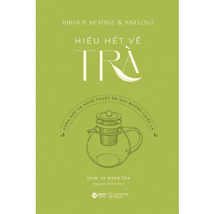 Hiểu Hết Về Trà