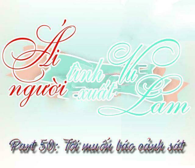 ái người tình xuất vu lam chapter 50 1