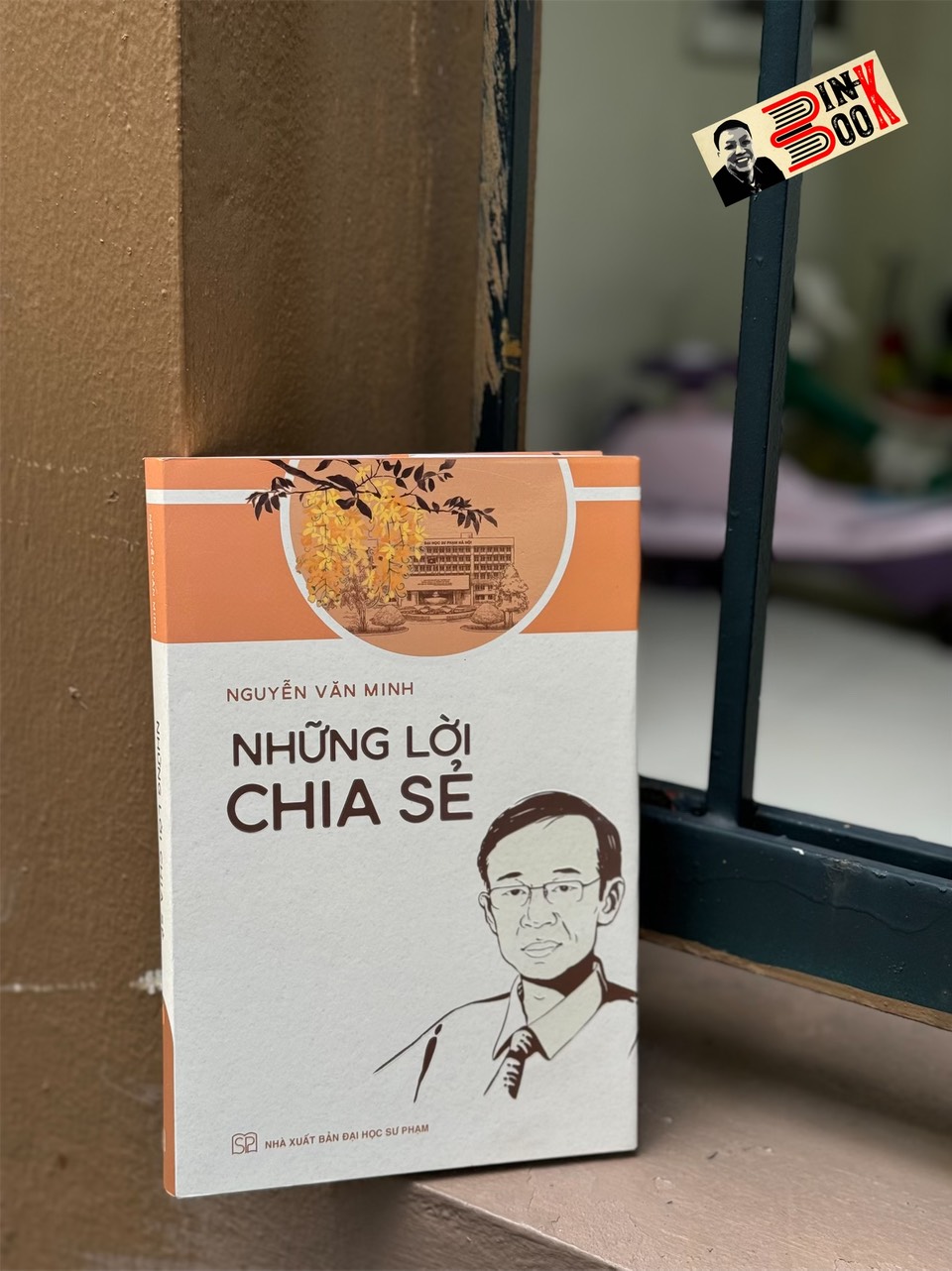(Bìa cứng) NHỮNG LỜI CHIA SẺ - Nguyễn Văn Minh - NXB Đại học Sư phạm
