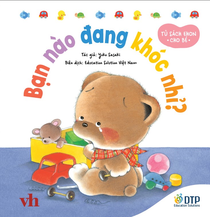 Bạn nào đang khóc nhỉ? - Tủ sách Ehon cho bé