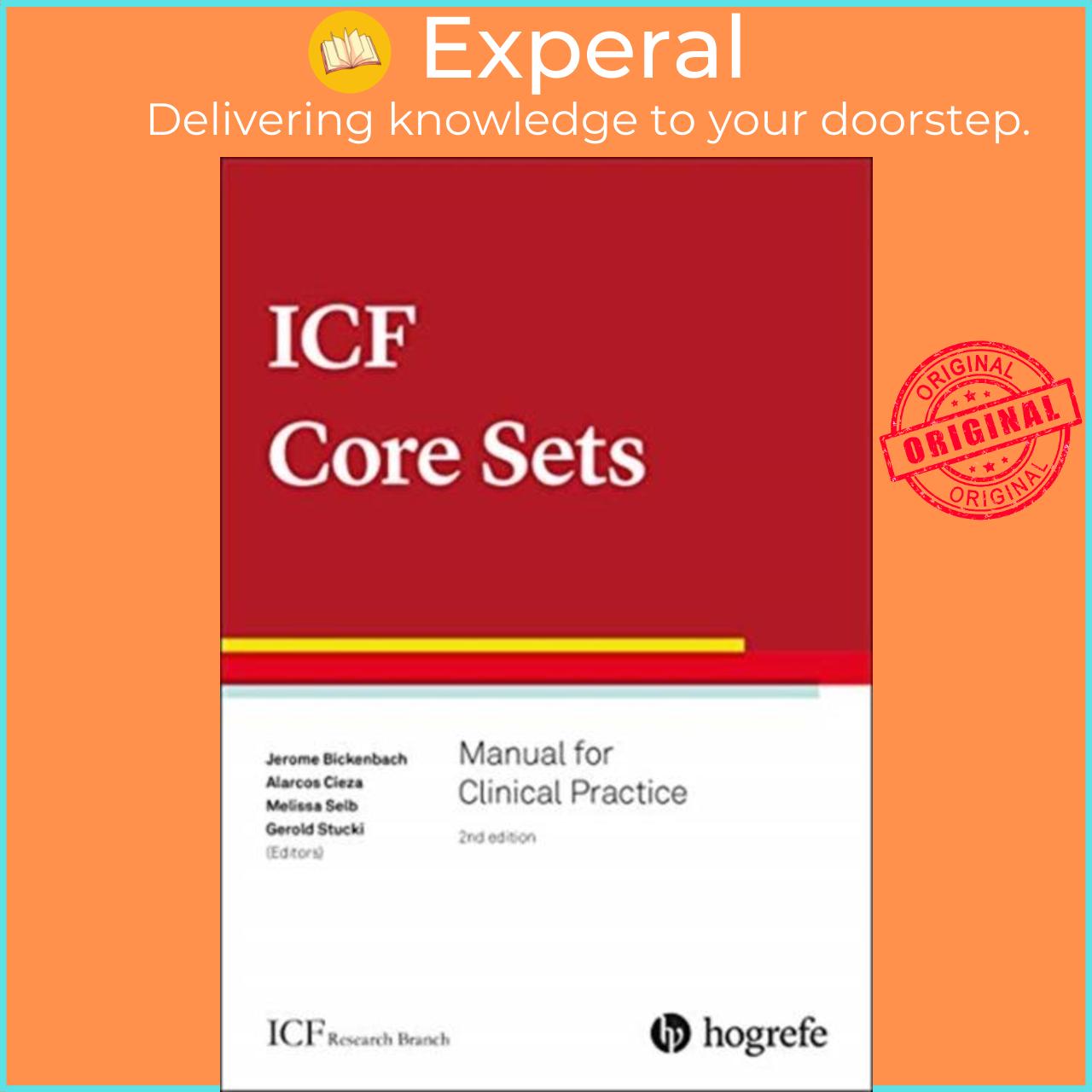 Sách - ICF Core Sets - Manual for Clinical Practice by Alarcos Cieza (UK edition, paperback)