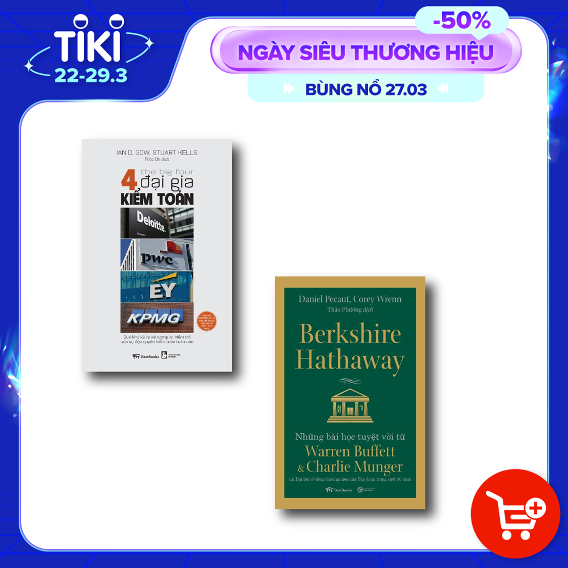 Combo 4 đại gia kiểm toán - Deloitte - PwC - EY - KPMG: Quá khứ kỳ lạ và tương lai hiểm trở của sự độc quyền kiểm toán toàn cầu + Berkshire Hathaway - Những Bài Học Tuyệt Vời Từ Warren Buffett Và Charlie Munger