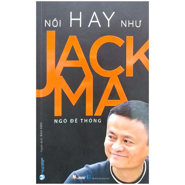 Nói Hay Như Jack Ma Tái Bản