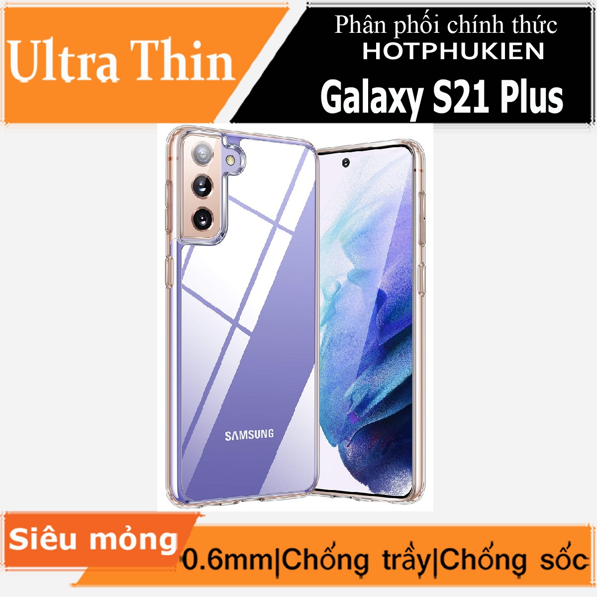 Ốp lưng silicon dẻo cho Samsung Galaxy S21 Plus hiệu Ultra Thin mỏng 0.6mm độ trong tuyệt đối chống trầy xước - Hàng nhập khẩu