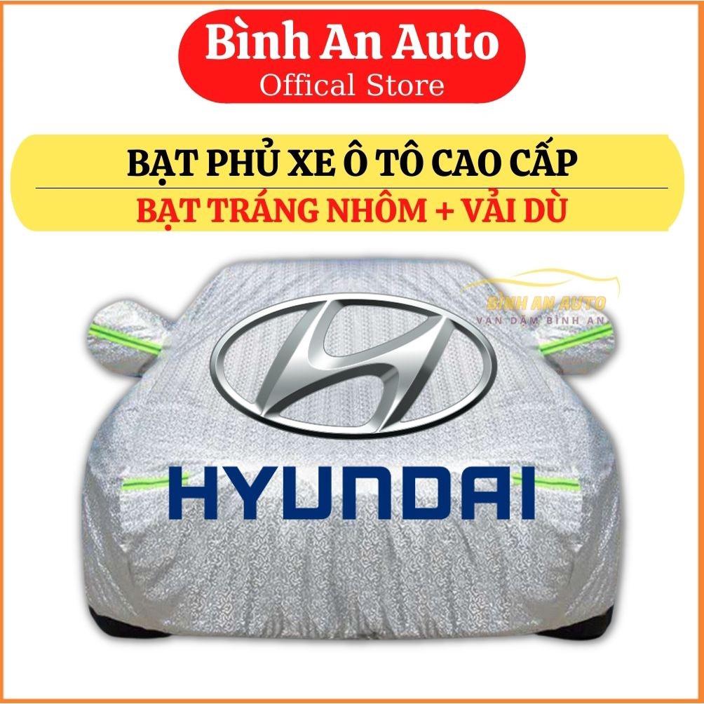 Bạt Phủ Xe Ô Tô Hyundai I10, I20, I30, Accent, Creta, Santafe, Tucson, Kona, Getz, Avante, Elantra, Sonata
