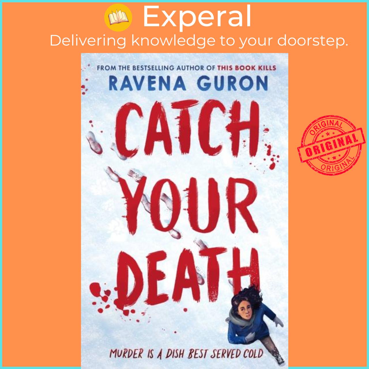 Sách - Catch Your Death by Ravena Guron (UK edition, paperback)