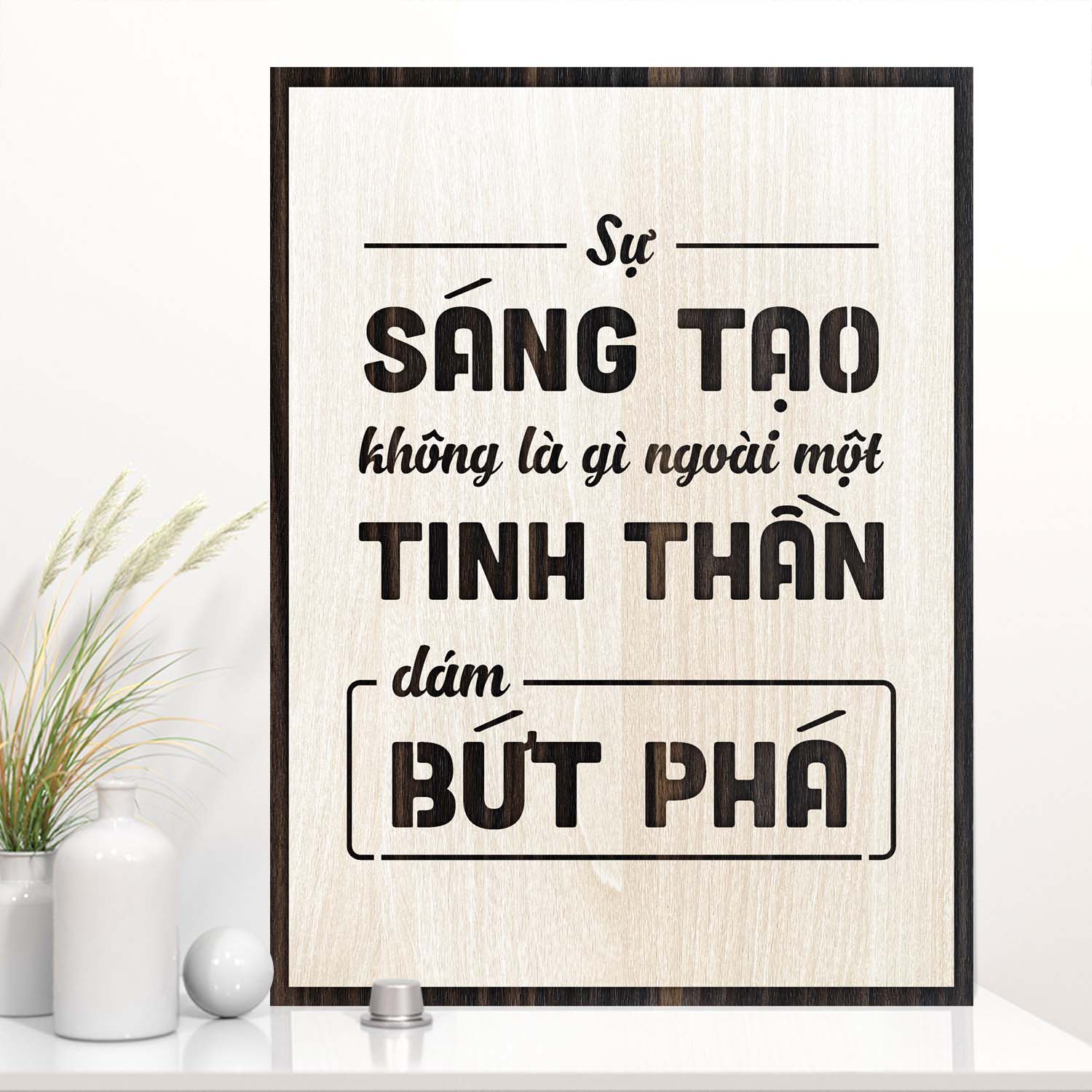 Tranh khẩu hiệu TBIG110: Sự sáng tạo không là gì ngoài một tinh thần dám bứt phá