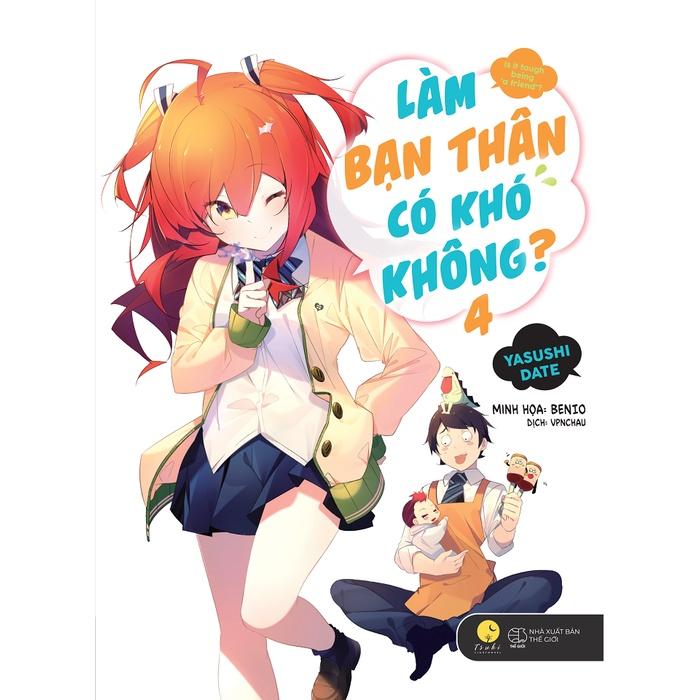 Sách Làm Bạn Thân Có Khó Không? - Skybooks - BẢN QUYỀN