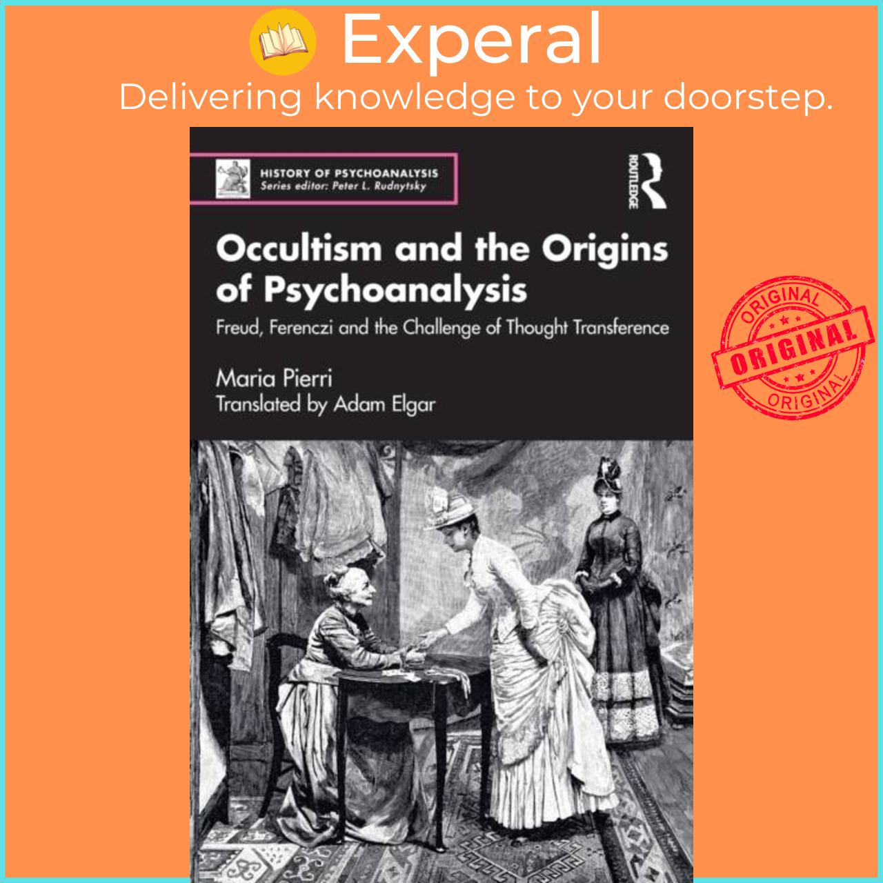 Sách - Occultism and the Origins of Psychoanalysis - Freud, Ferenczi and the Chall by Adam Elgar (UK edition, paperback)