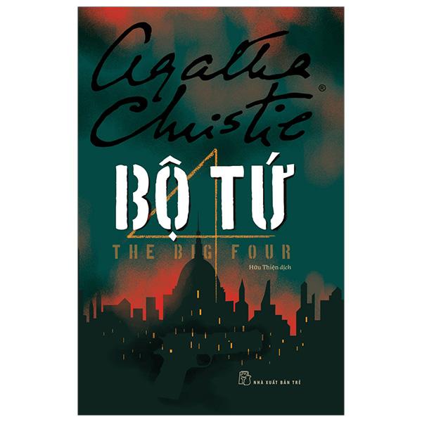 Bộ Tứ - The Big Four - Agatha Christie