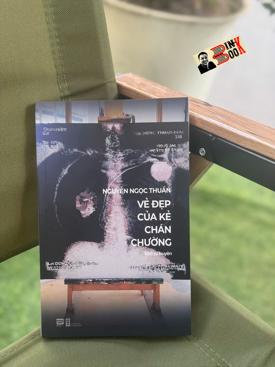 VẺ ĐẸP CỦA KẺ CHÁN CHƯỜNG – Nguyễn Ngọc Thuần - Hội Nhà Văn - PHANBOOK