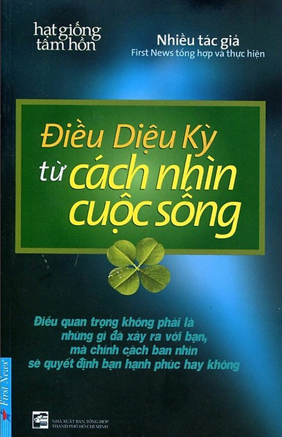 Điều Diệu Kỳ Từ Cách Nhìn Cuộc Sống