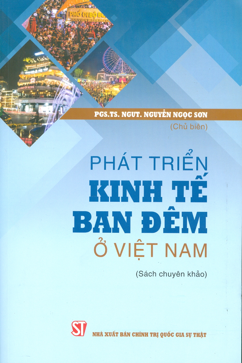 Phát Triển Kinh Tế Ban Đêm Ở Việt Nam (Sách chuyên khảo) - PGS. TS. Nguyễn Ngọc Sơn (chủ biên)