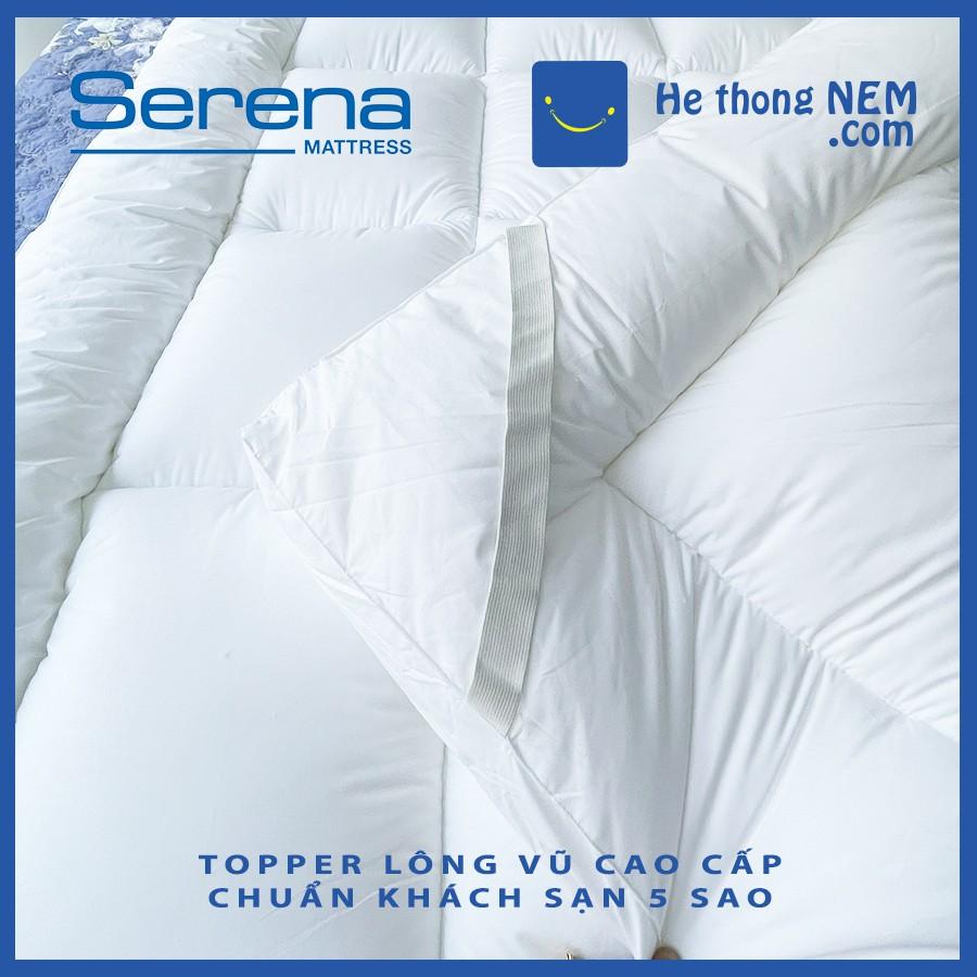 Tấm Topper Nệm Đệm Cao Cấp CHÍNH HÃNG SERENA - Ruột LÔNG VŨ Siêu Mềm Mịn
