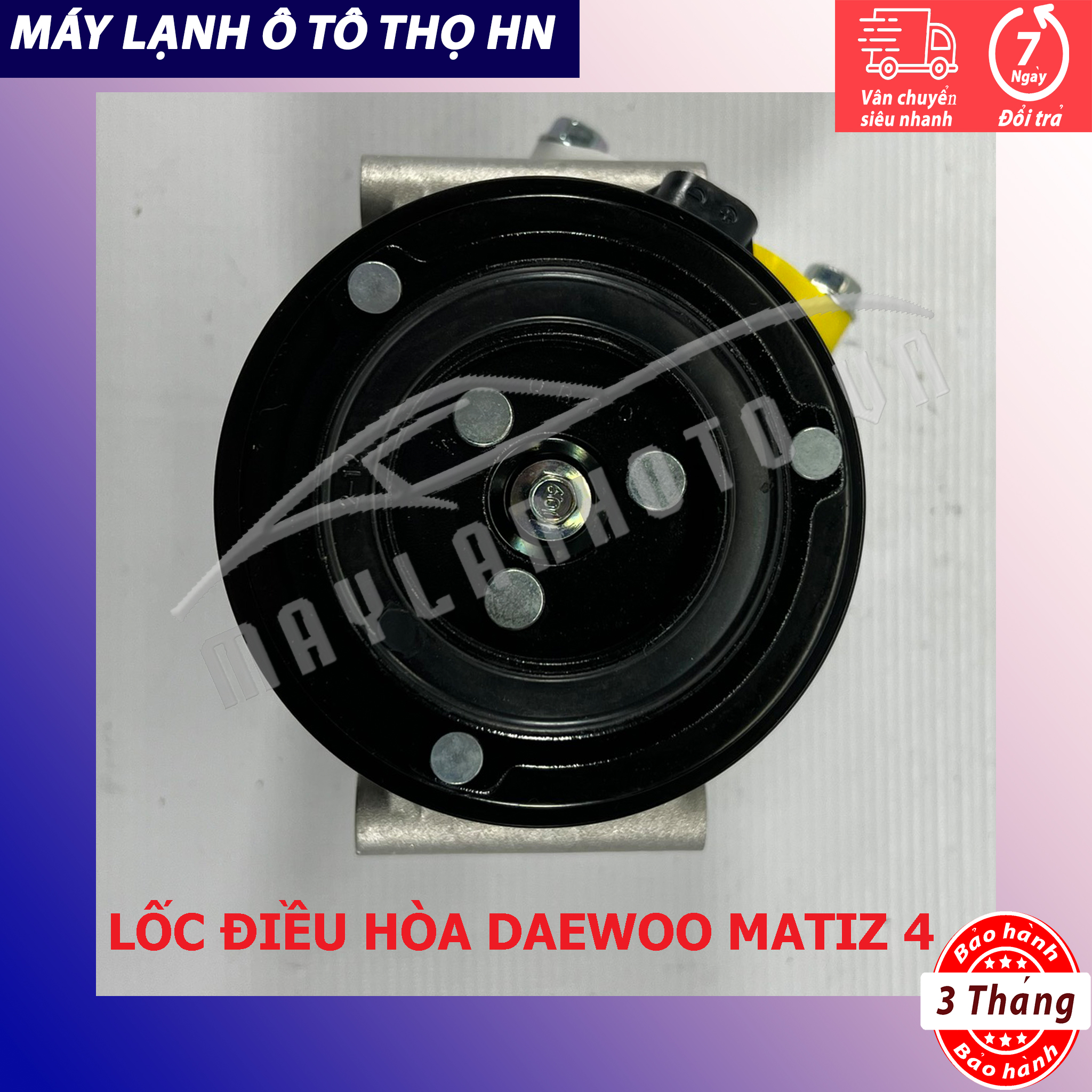 Lốc điều hòa Daewoo Matiz 4 / Spark-Groove 2012 2013 2014 2015 hàng xịn Hàn Quốc 12 13 14 15