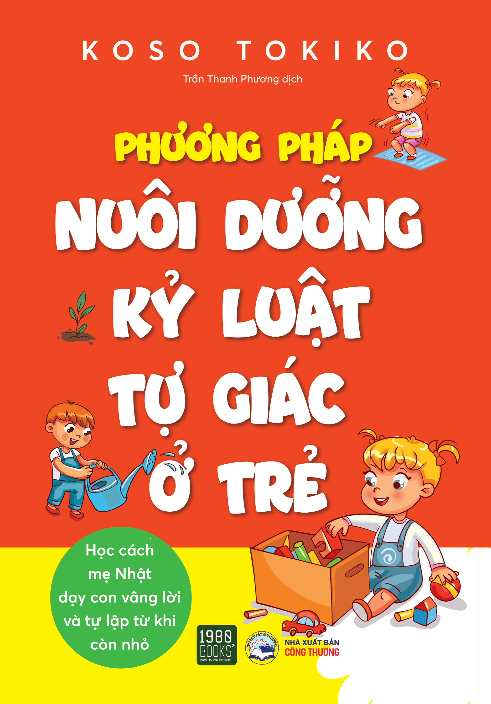 Phương pháp nuôi dưỡng kỷ luật tự giác ở trẻ