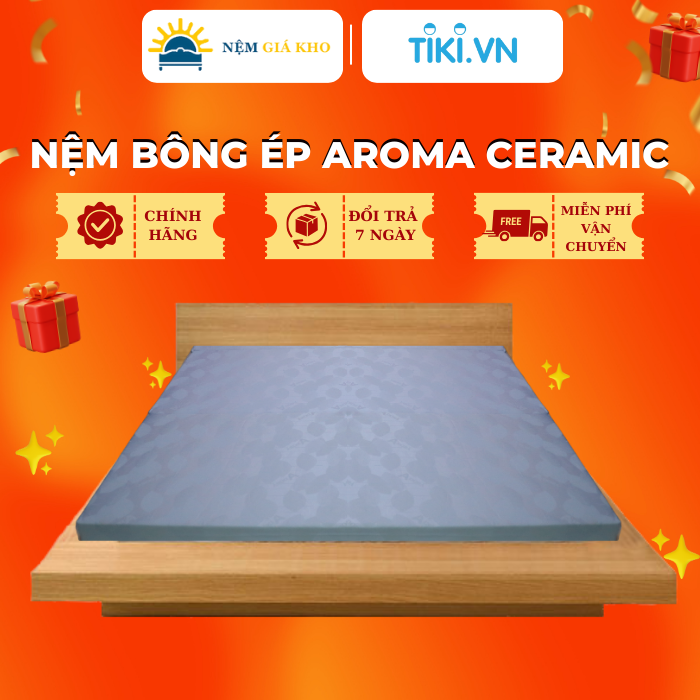 Nệm bông ép Aroma Ceramic