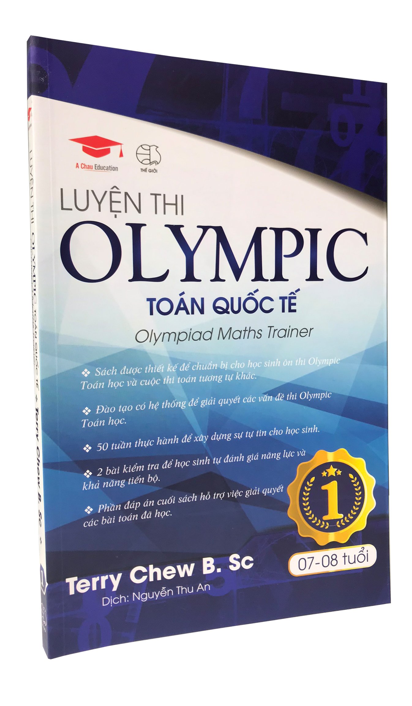 Sách: Luyện Thi Olympic Toán Quốc Tế 1 - Tổng hợp đề thi Toán cho trẻ 7-8 tuổi