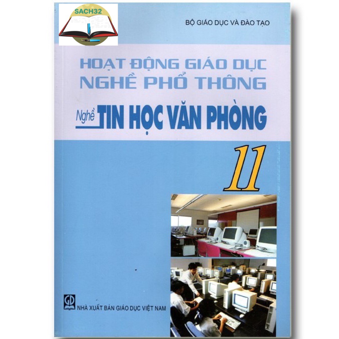 Hoạt Động Nghề Giáo Dục Nghề Phổ Thông - Nghề Tin Học Văn Phòng 11