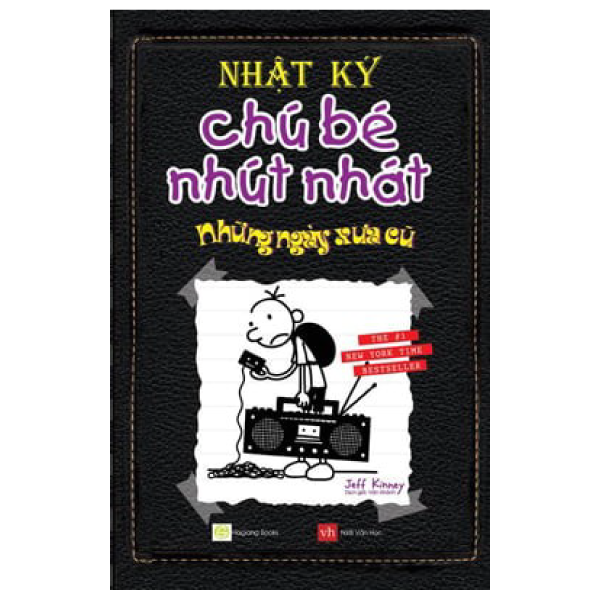 Nhật Ký Chú Bé Nhút Nhát - Tập 10: Những Ngày Xưa Cũ (Tái Bản)