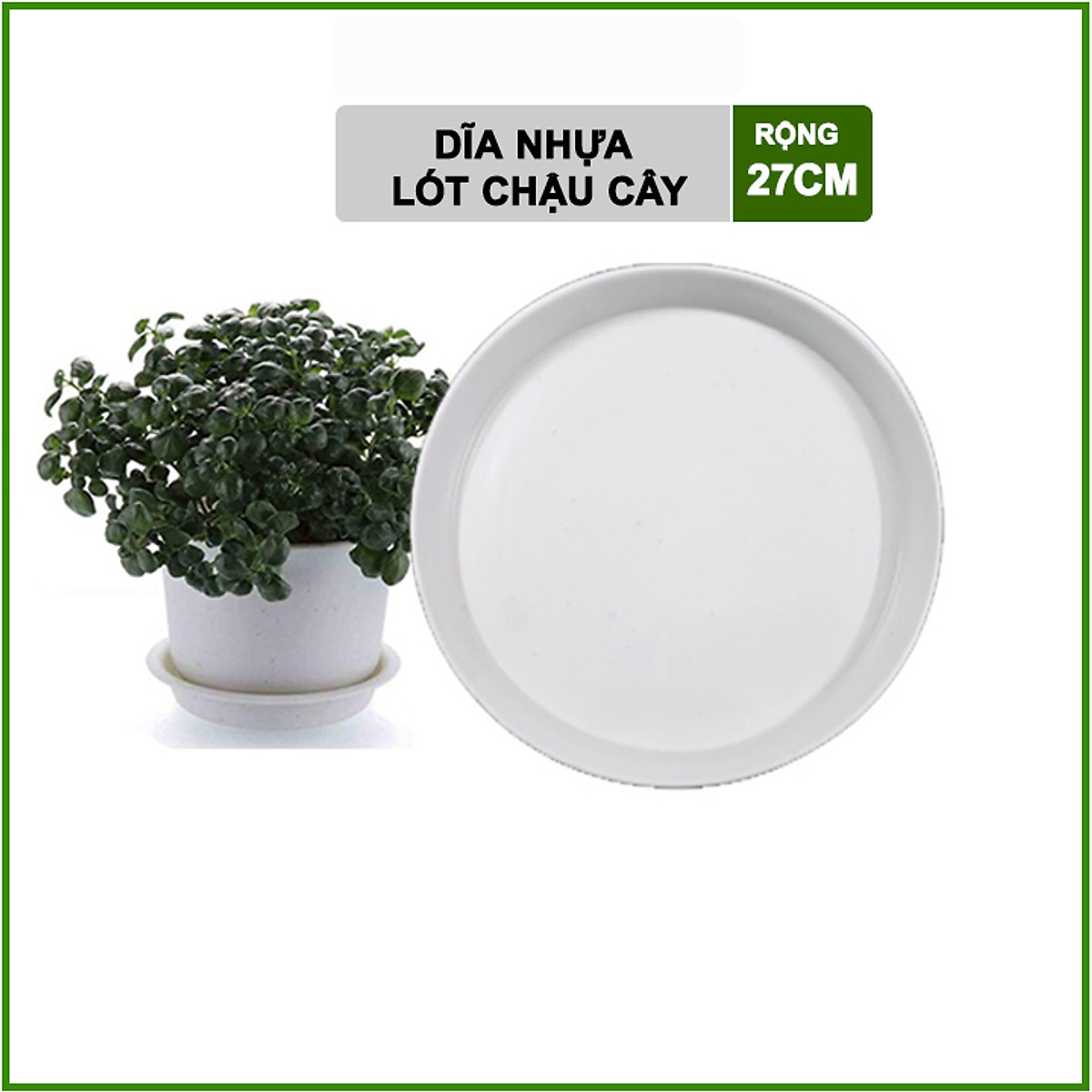 Đĩa nhựa lót chậu R27cm - Khay lót chậu cây, hoa kiểng