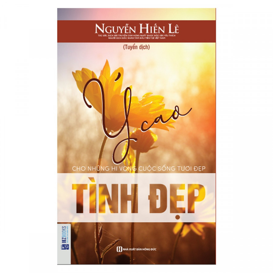 Ý Cao Tình Đẹp - Nguyễn Hiến Lê ( tặng kèm bookmark )