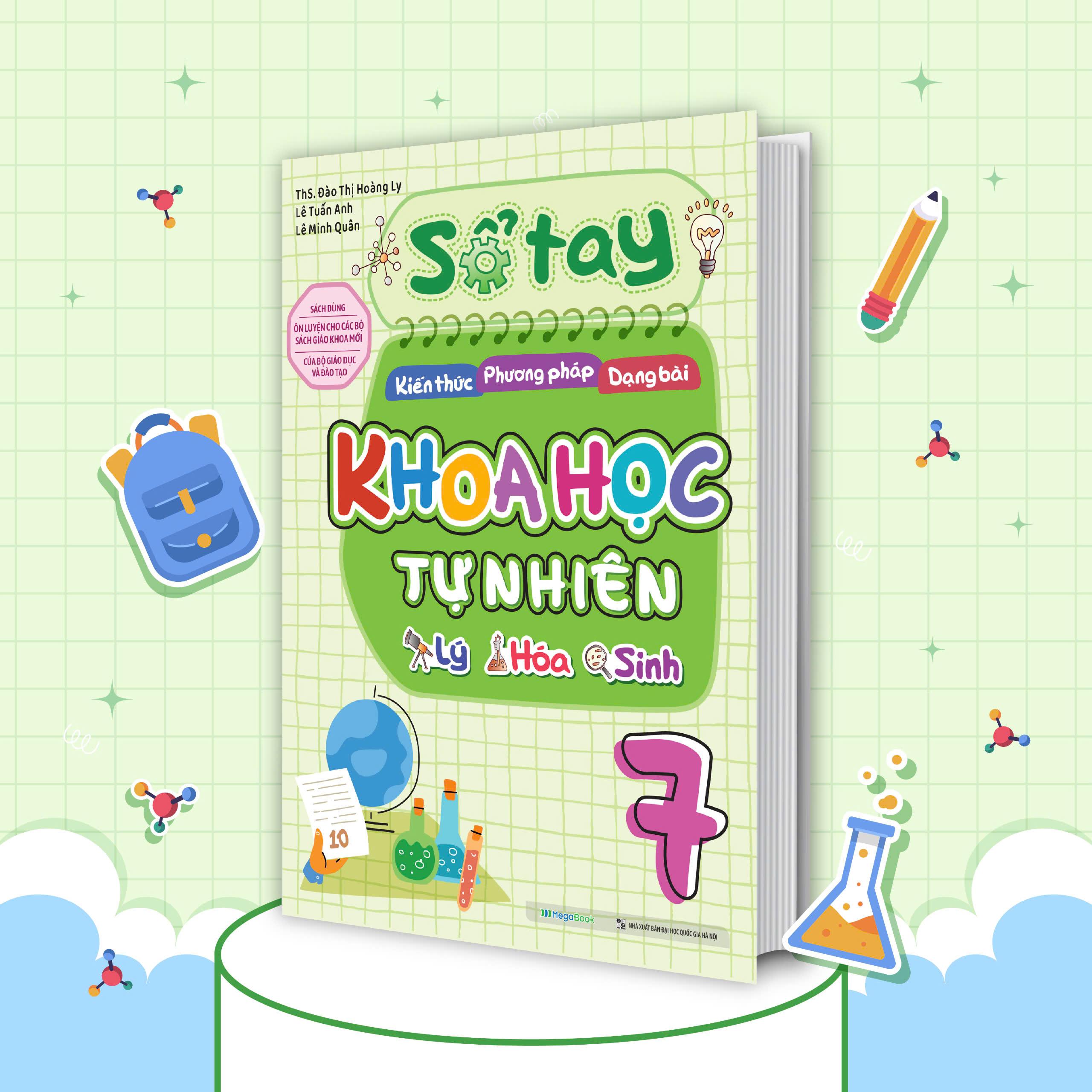 Sách - Sổ Tay Kiến Thức - Phương Pháp - Dạng Bài Khoa Học Tự Nhiên Lý-Hóa-Sinh 7