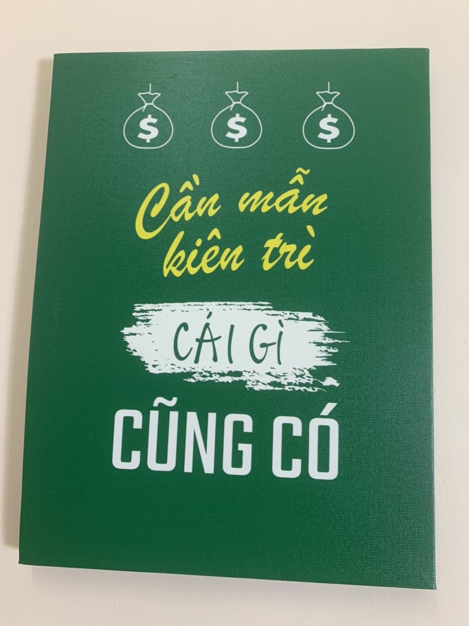 Tranh khẩu hiệu Cần mẫn kiên trì cái gì cũng có