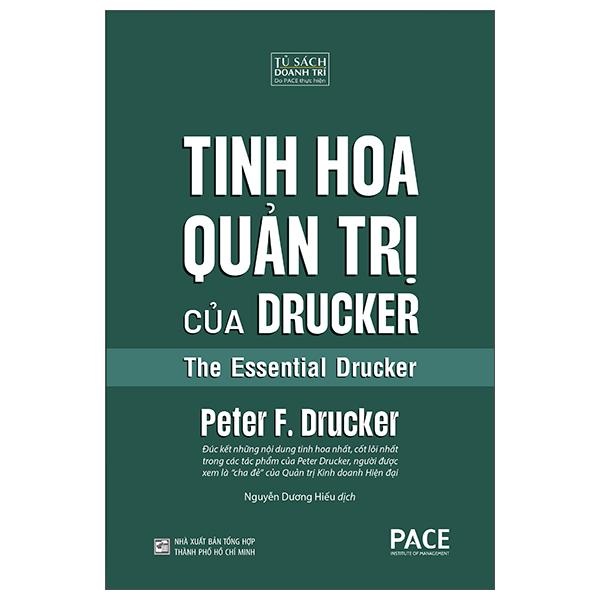 Sách - Tinh Hoa Quản Trị Của Drucker - The Essential Drucker