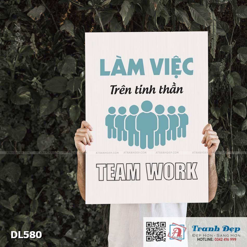 Tranh động lực trang trí phòng làm việc - Làm việc trên tinh thần teamwork - v2 - DL580