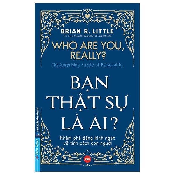 Bạn Thật Sự Là Ai?