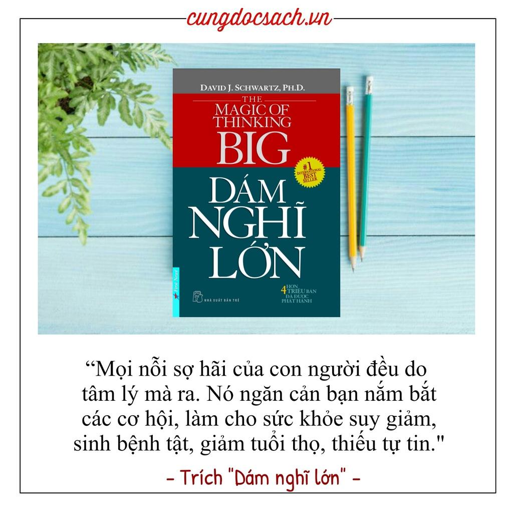 Dám Nghĩ Lớn (Khổ Lớn - Bìa Mềm) - Bản Quyền