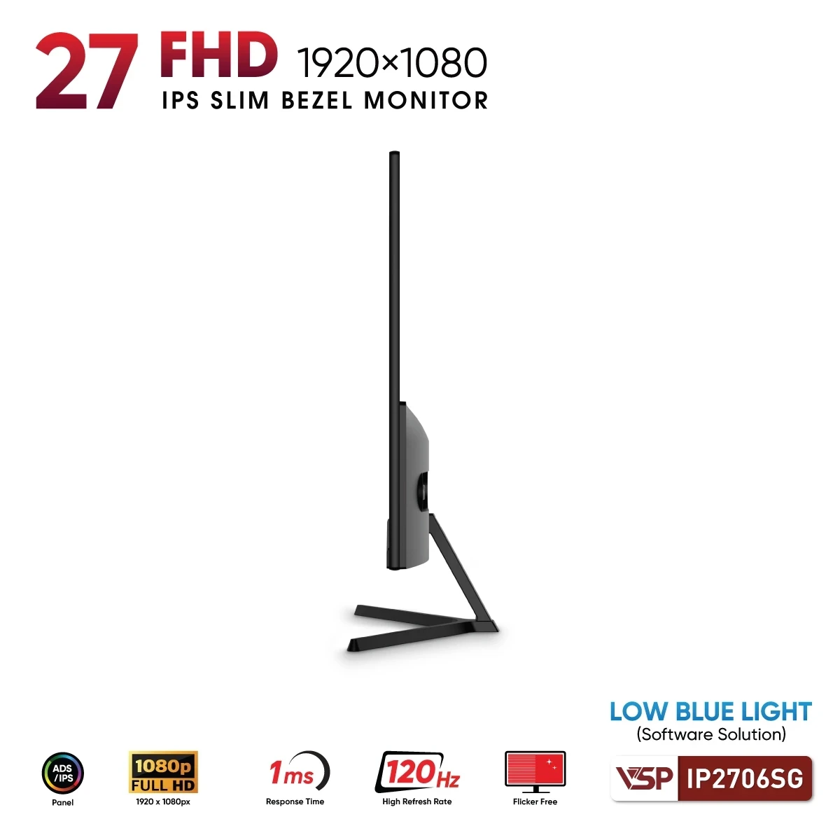 Màn Hình VSP IP2706SG (27 inch / IPS / FHD / 120Hz / 1ms) - Hàng Chính Hãng