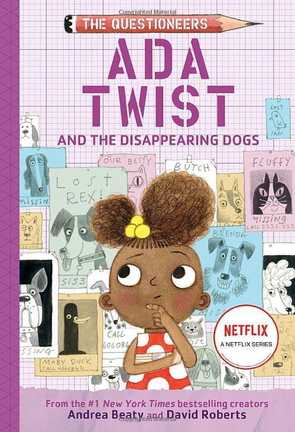 Ada Twist And The Disappearing Dogs (The Questioneers Book #5)