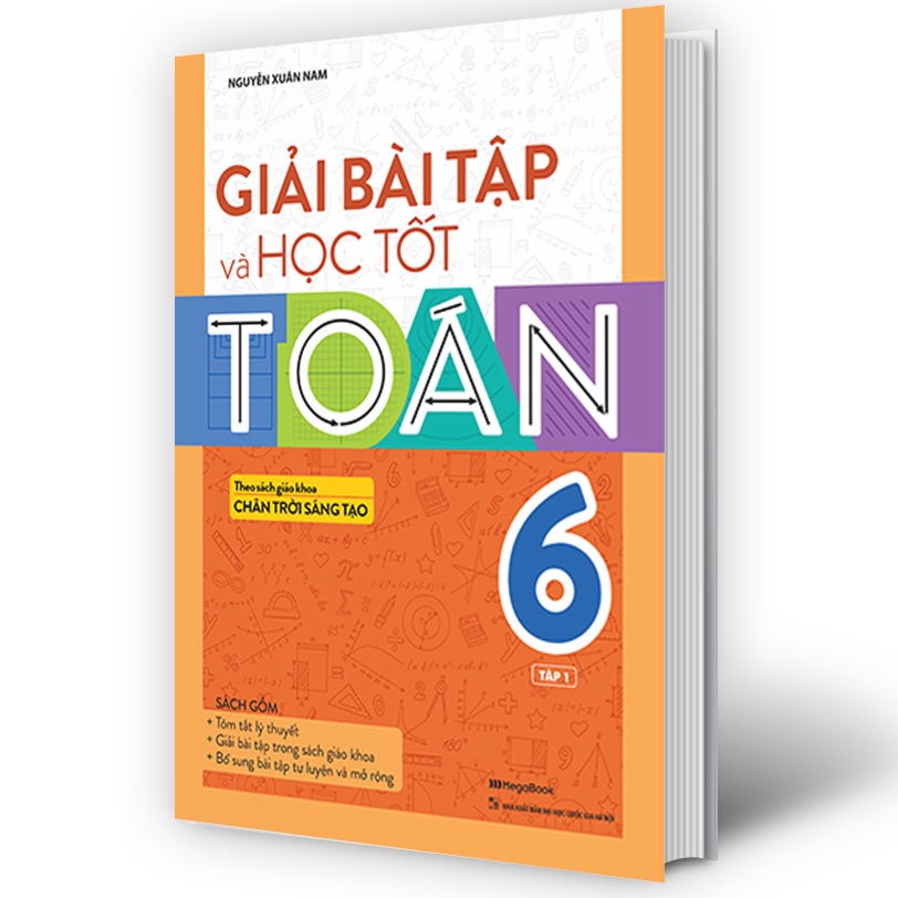 Sách Giải bài tập và học tốt Toán 6 tập 1 (theo sách giáo khoa Chân trời sáng tạo) MG